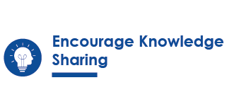 Encourage Knowledge Sharing